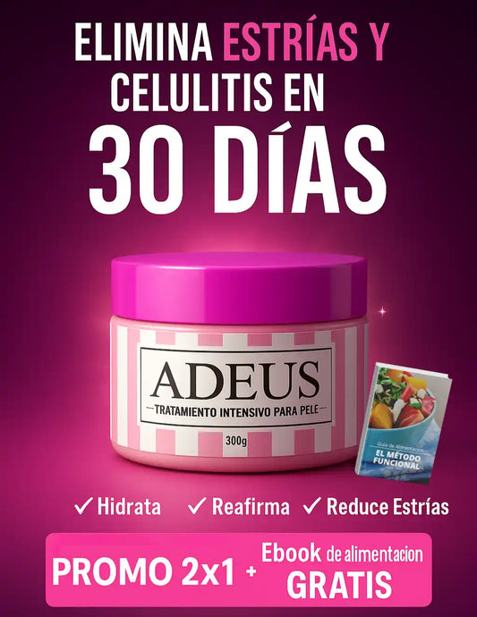 Adeus 2x1 | Adiós estrías y celulítis